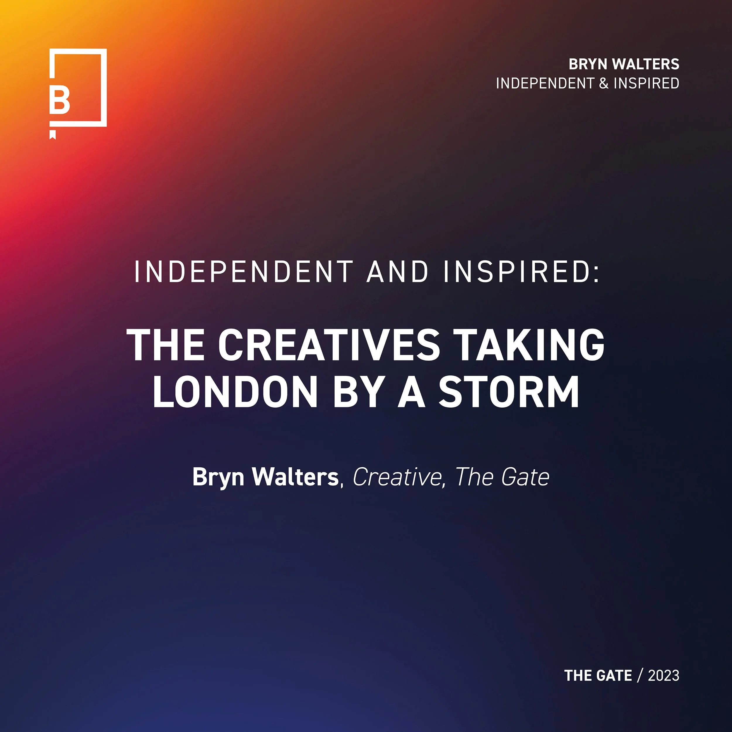 Creative, Bryn Walters featured in ‘Creatives taking London by a storm’