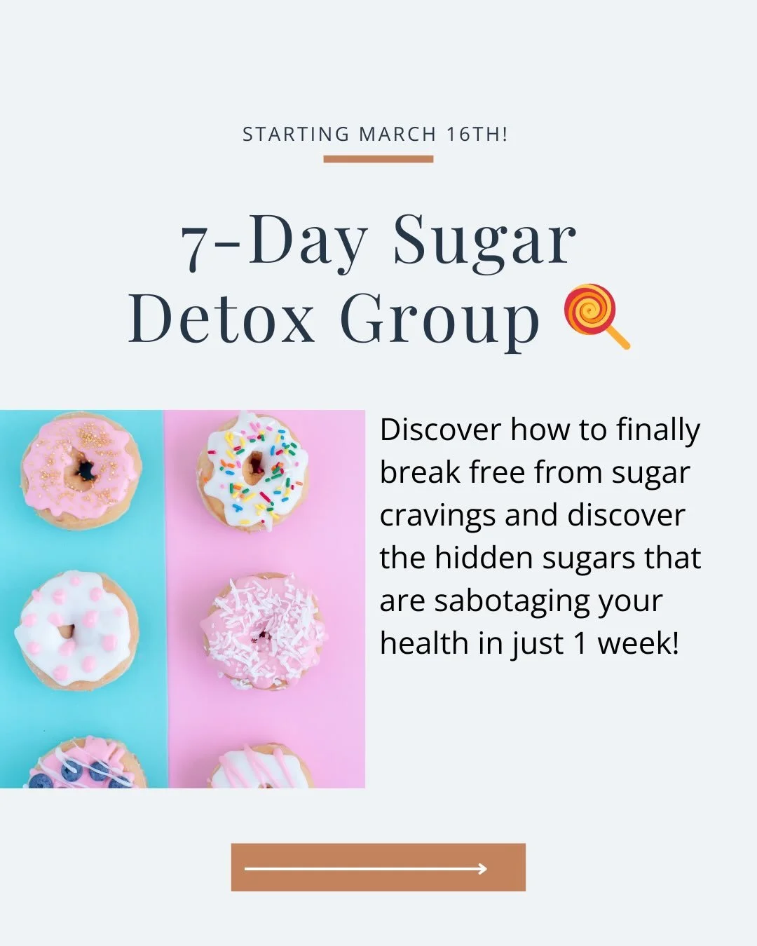 Did you know that morning and mid day snacks tend to be the most loaded in sugar? 🍭

Discover how to curb those sugar cravings in my next Sugar Detox Group Starting March 16th.

In This Group You&rsquo;ll Get:
1️⃣ Daily Tips: Practical, easy-to-foll