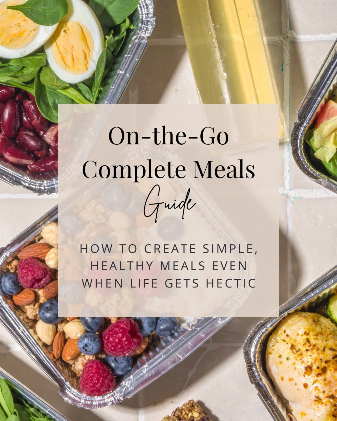 One of the biggest reasons we fall off track isn't lack of motivation, it&rsquo;s lack of preparation.

My On-the-Go Meals Guide is filled with simple ideas to create complete meals that are both convenient AND nutritious!

👉 If your days feel like 