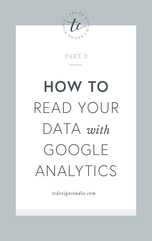 How To Read Your Data With Google Analytics