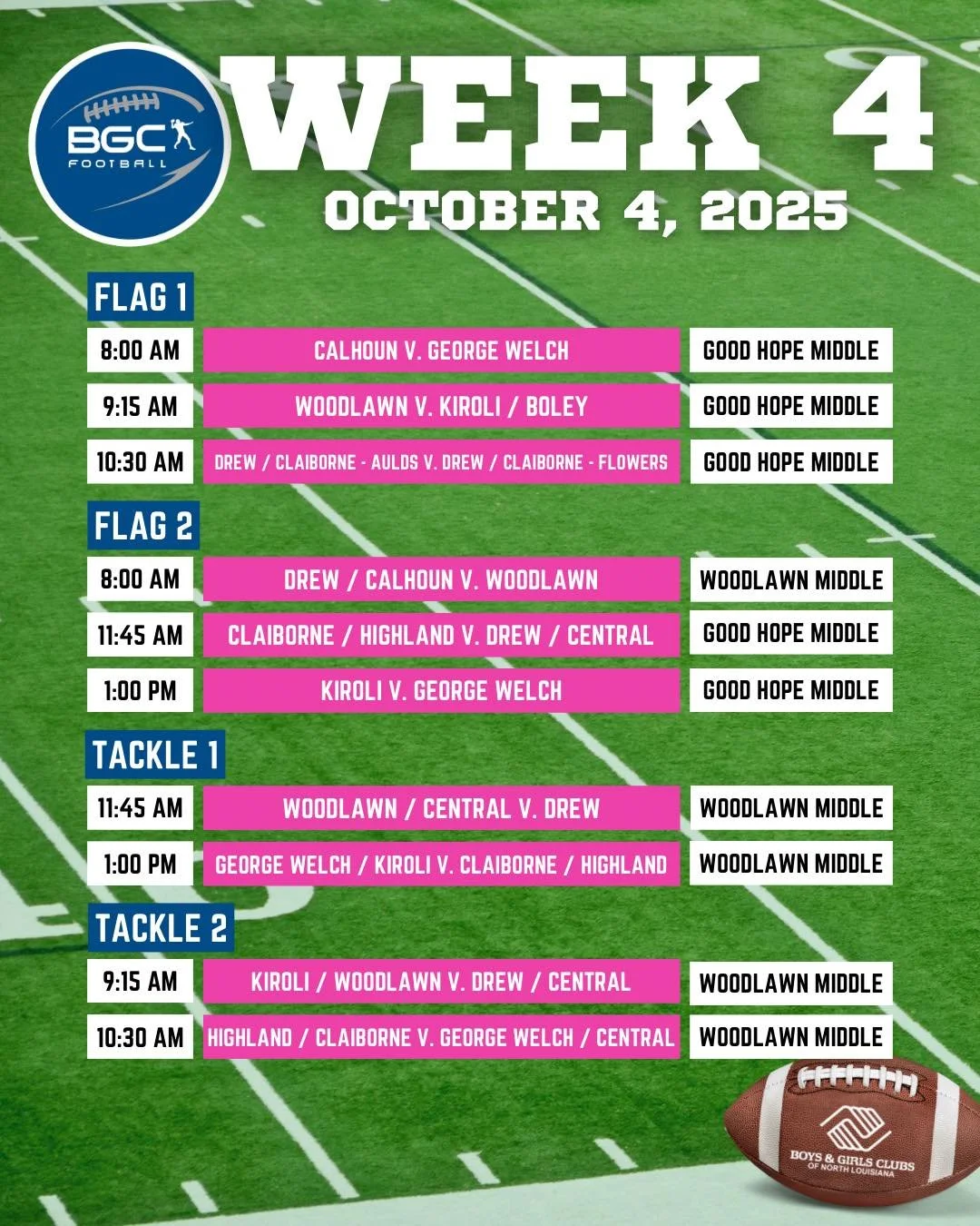 🏈 Week 4 is here!
Catch all the action this Saturday, October 4th, as BGC Football continues at Woodlawn Middle and Good Hope Middle. 💖