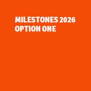 MILESTONES 2026 OPTION ONE copy.jpg
