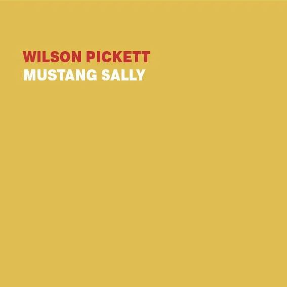 WILSON PICKETT MUSTANG SALLY .jpg