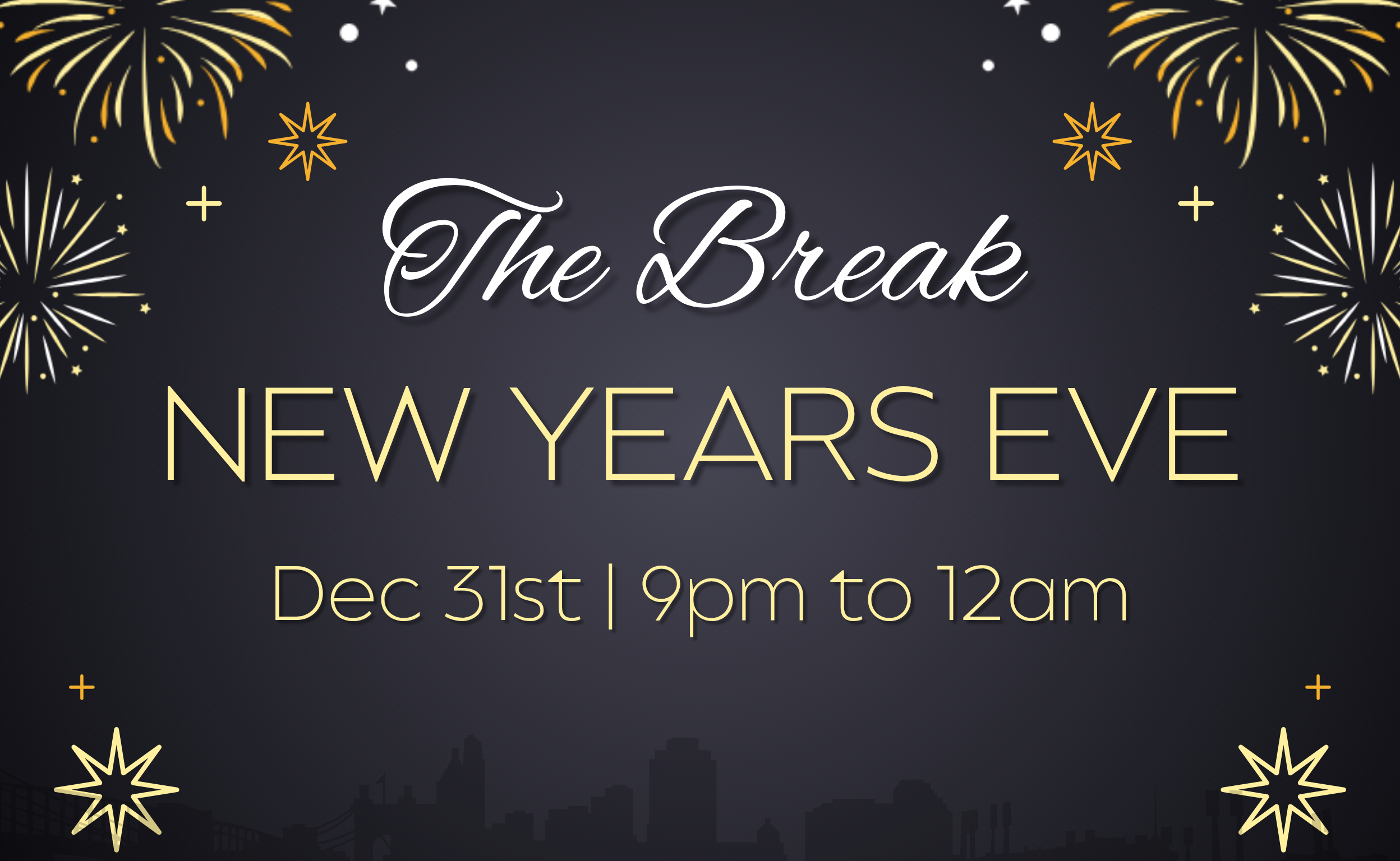 The Break - New Years Eve Party