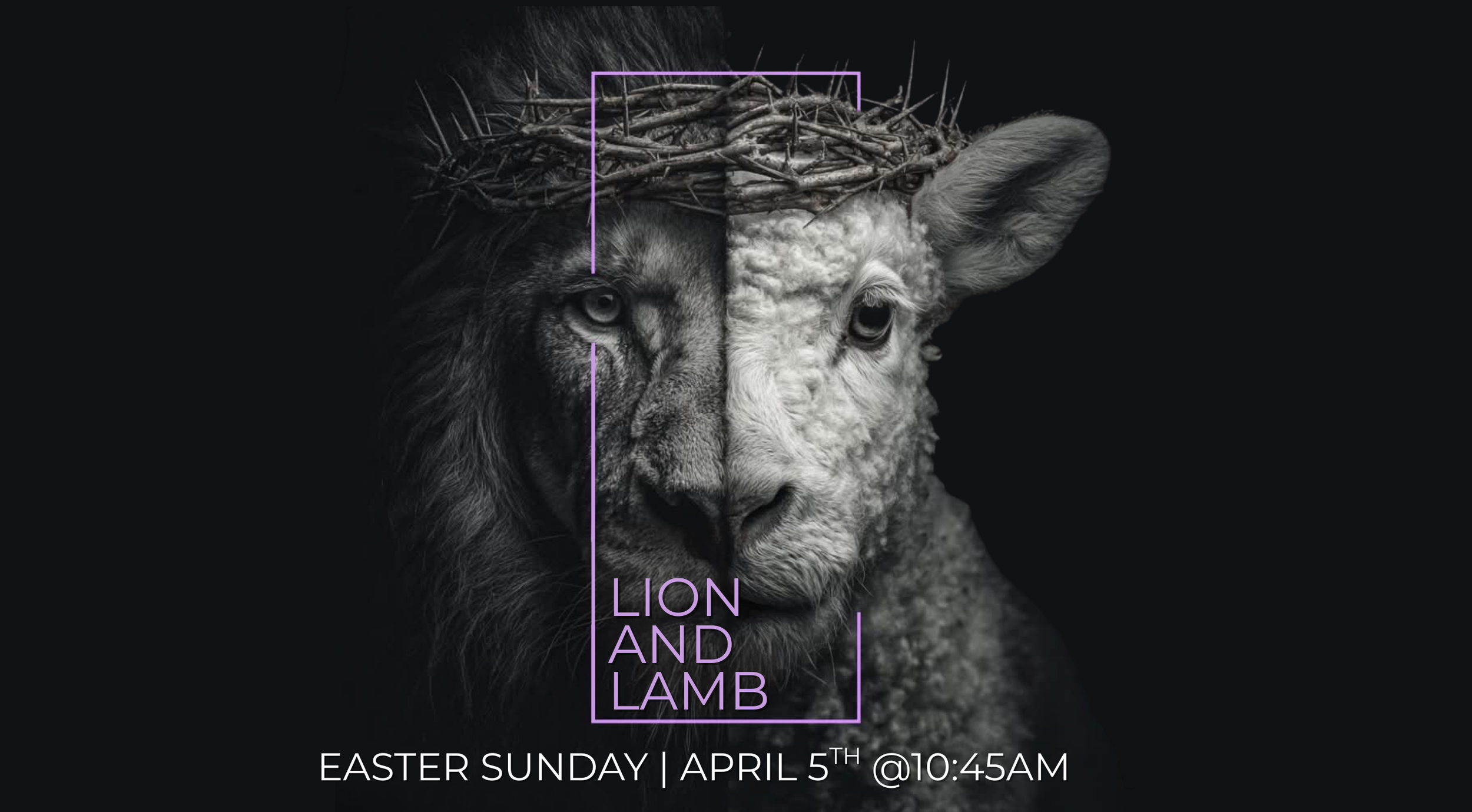 Easter Sunday - Lion and Lamb