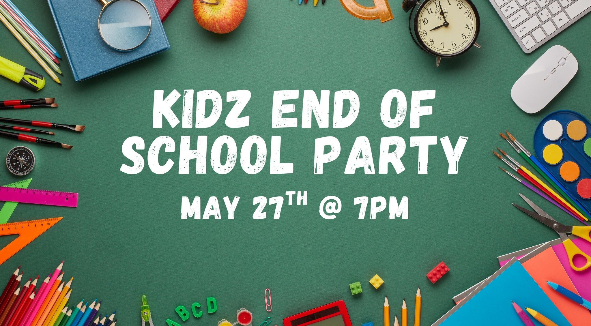 KIDZ End of School Party