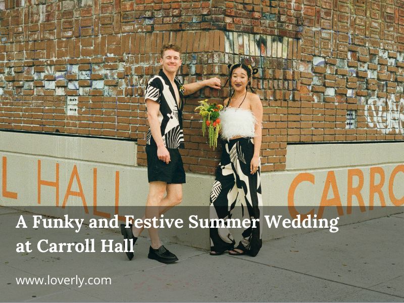 A Funky and Festive Summer Wedding at Carroll Hall featured on Loverly.com