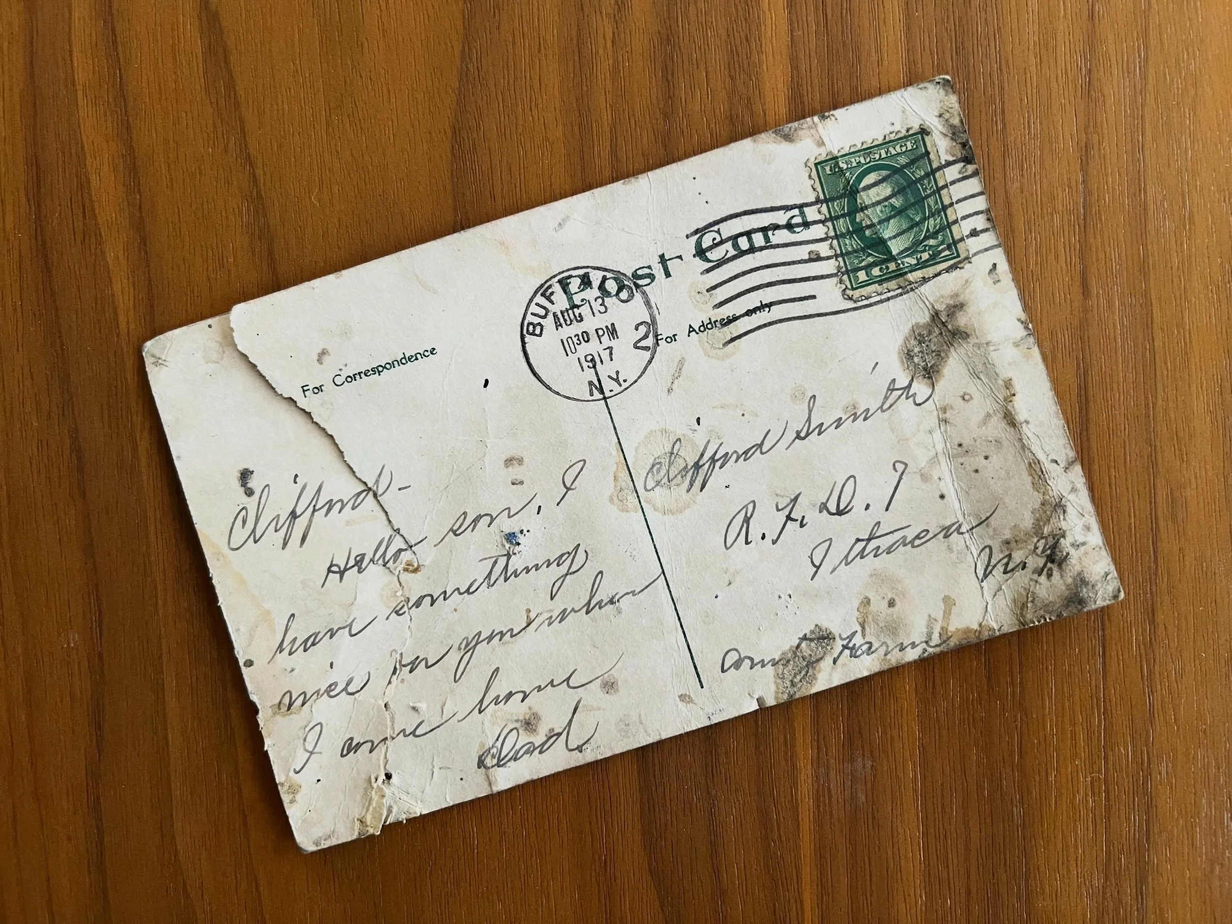 We&rsquo;re renovating our kitchen and found this postcard, which must have fallen through the floorboards in the attic onto the kitchen ceiling, where it lay for a long time. It&rsquo;s dated Aug. 13, 1917, and it reads, &ldquo;Clifford&mdash;Hello 