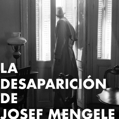 LADESAPARICIÓNDEJOSEFMENGELE.png