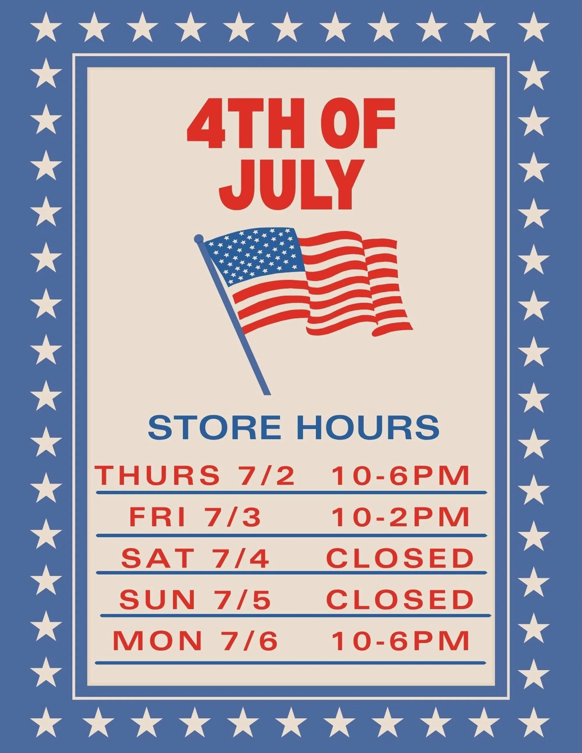 Just a heads up.. we will be closing at 2pm on Friday July 3rd and will be closed Saturday and Sunday July 4th-5th. We recommend stopping in this week to grab all of your holiday essentials before then. Have a fun and safe holiday weekend everyone!!!