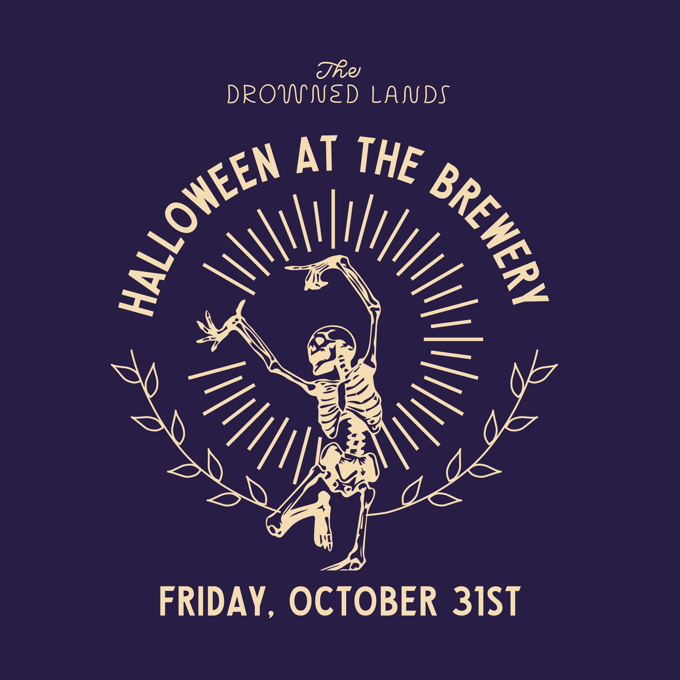 Promotional poster for Halloween event at the Brewery on October 31st, featuring a skeleton with outstretched arms, surrounded by radiating lines and decorative laurel branches, with text about the event.