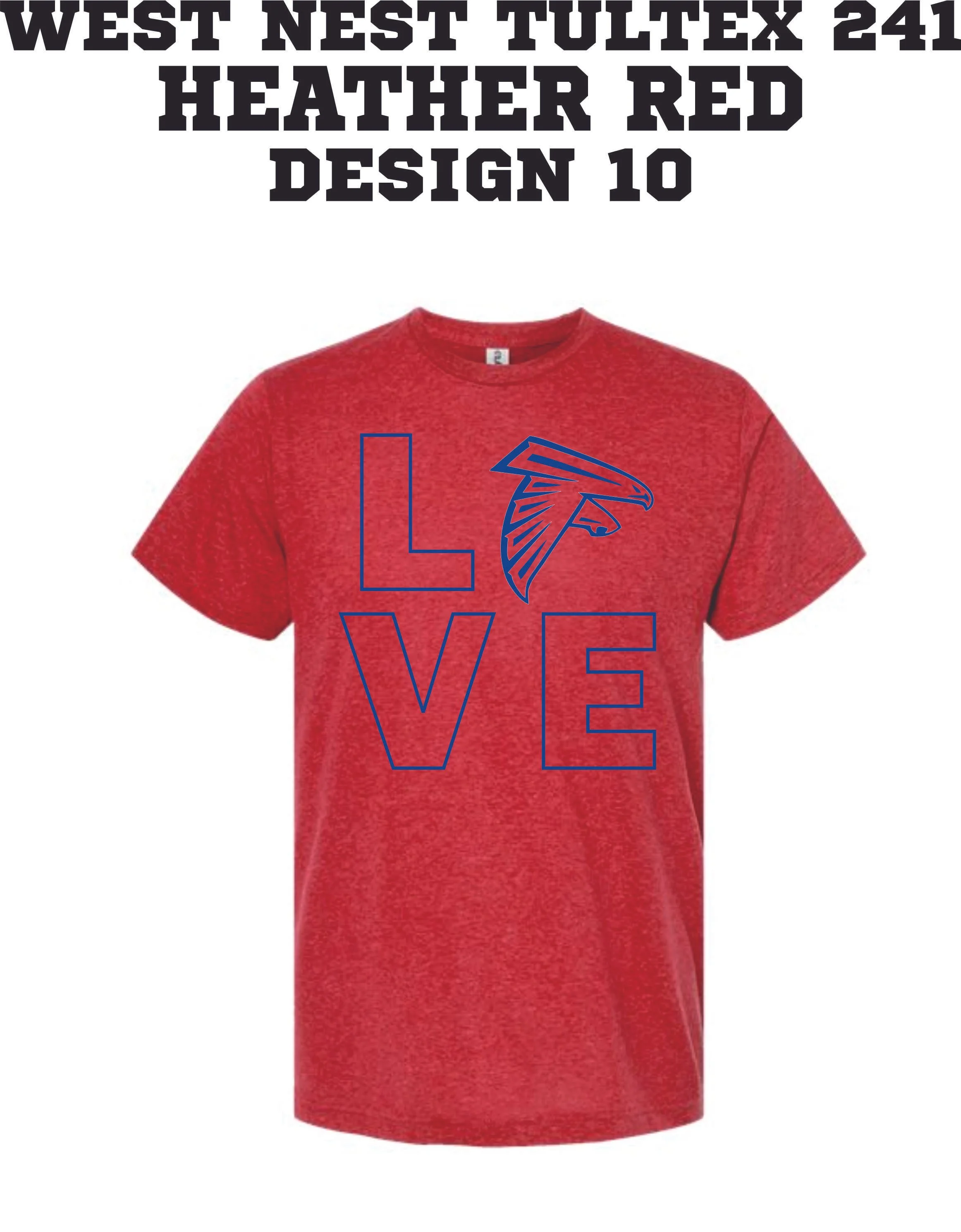 WEST NEST 2025 - TULTEX 241 POLY RICH SS SHIRTS -  HEATHER RED DESIGN 10