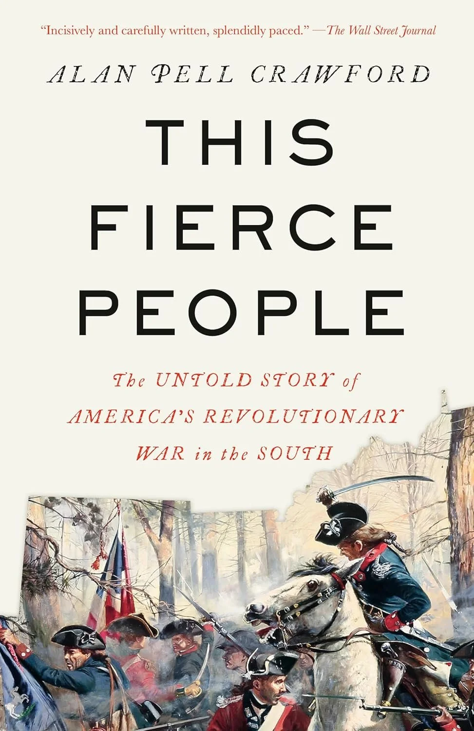 Alan Pell Crawford, Author: This Fierce People: The Untold Story of America's Revolutionary War in the South