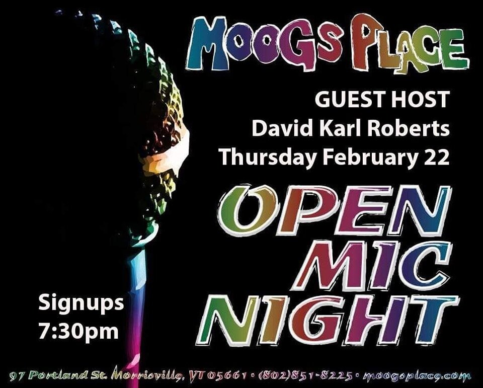 Thursdays are always a good time at Moogs Place and tonight will be no exception! Open Mic starts at 8pm ...David Karl Roberts is our super awesome host this week hooray! 
Food specials:
&bull; broccoli cheddar ale soup
&bull; chicken pesto panini w/