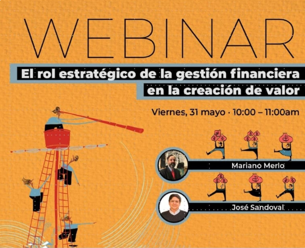 WEBINAR - El rol estratégico de la gestión financiera en la creación de valor
