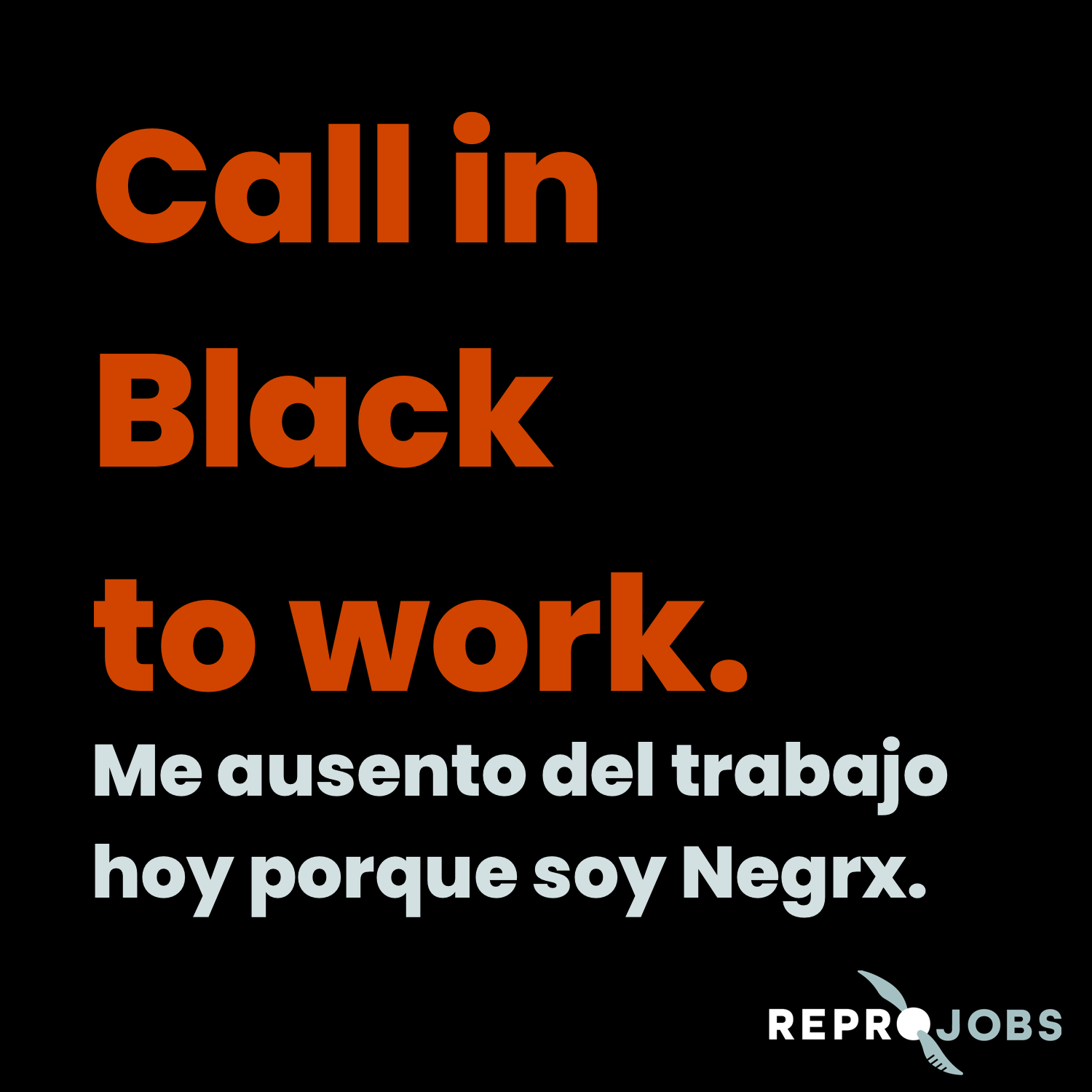 Repórtate 'Negrx' en el trabajo