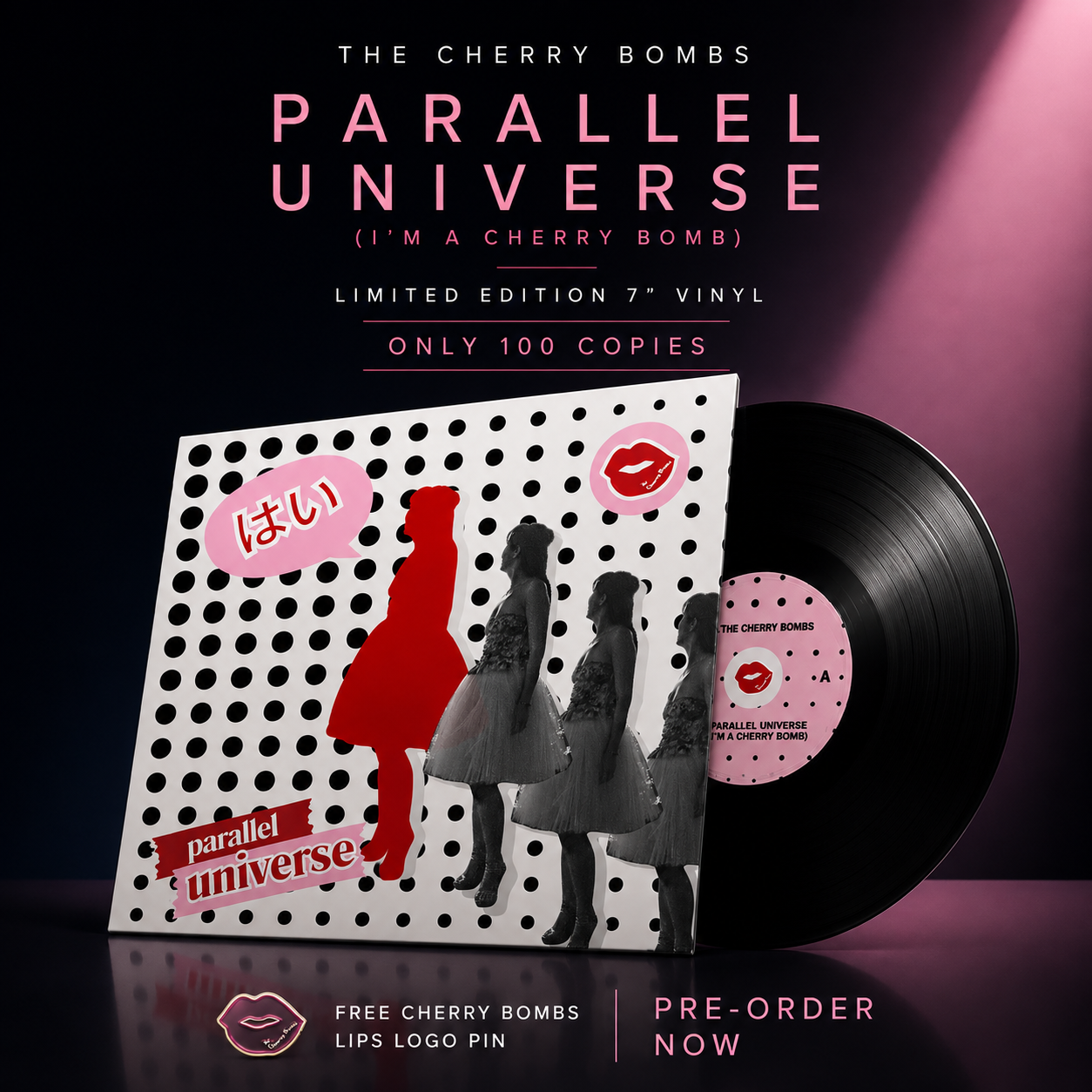 PARALLEL UNIVERSE   (I'm a Cherry Bomb) LIMITED EDITION 7