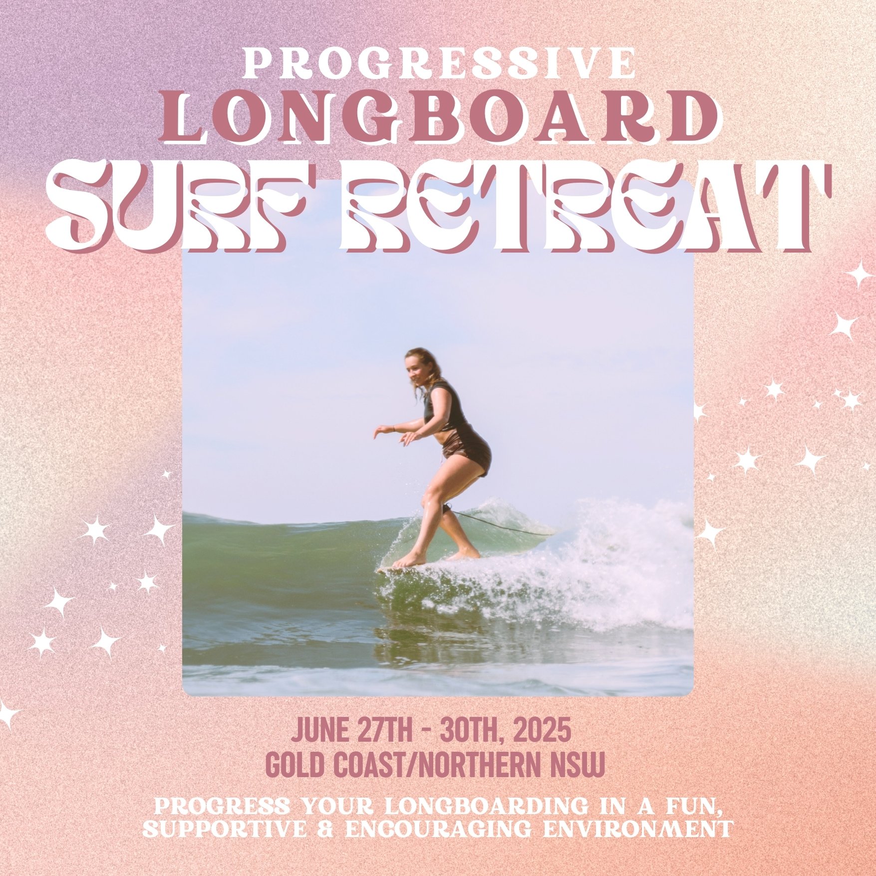 Progressive Longboard Surf Retreat Gold Coast/Northern NSW - June 27th - 30th 2025