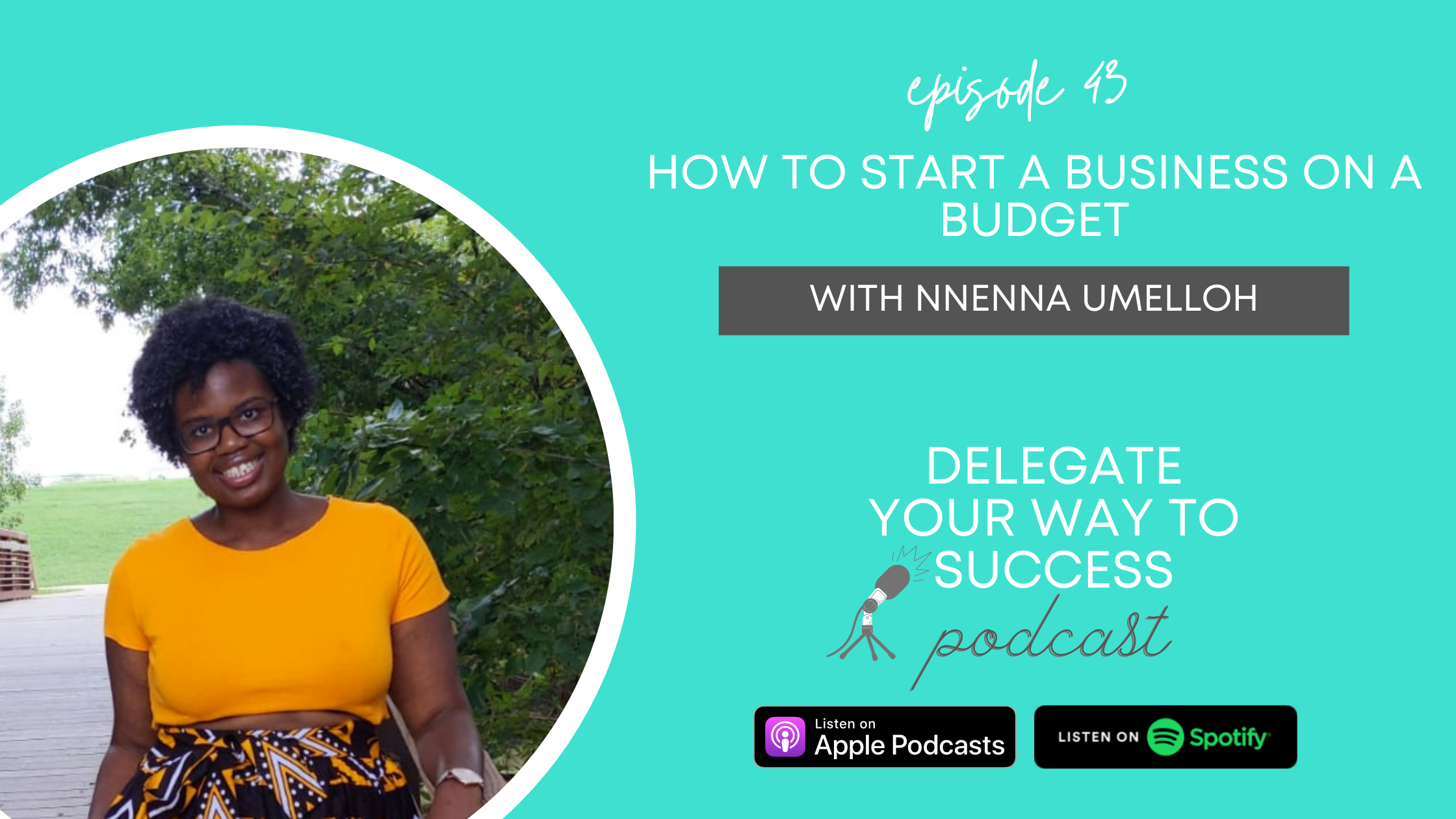 How To Start A Business On A Budget With Nnenna Umelloh