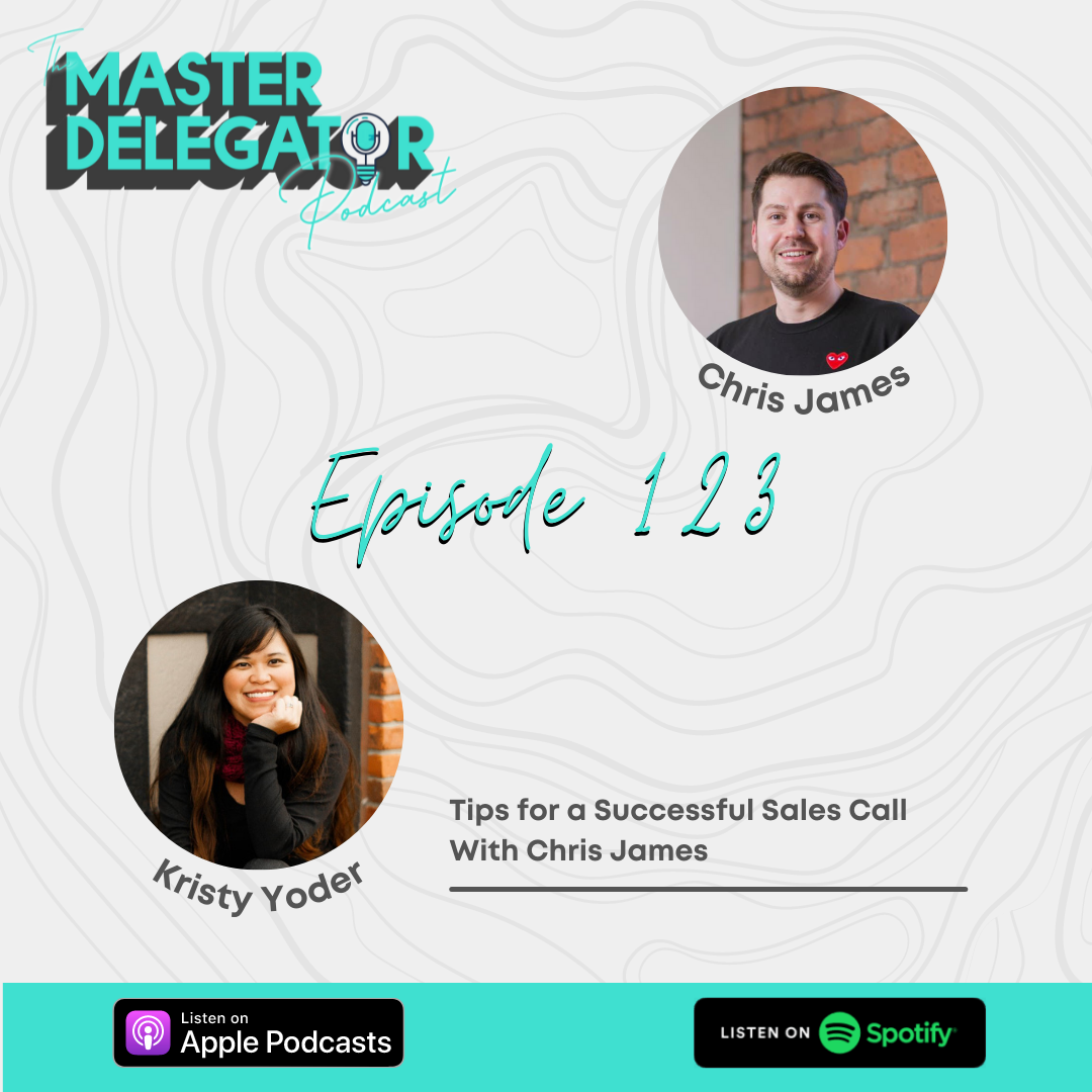 Tips for a Successful Sales Call With Chris James | Ep 123