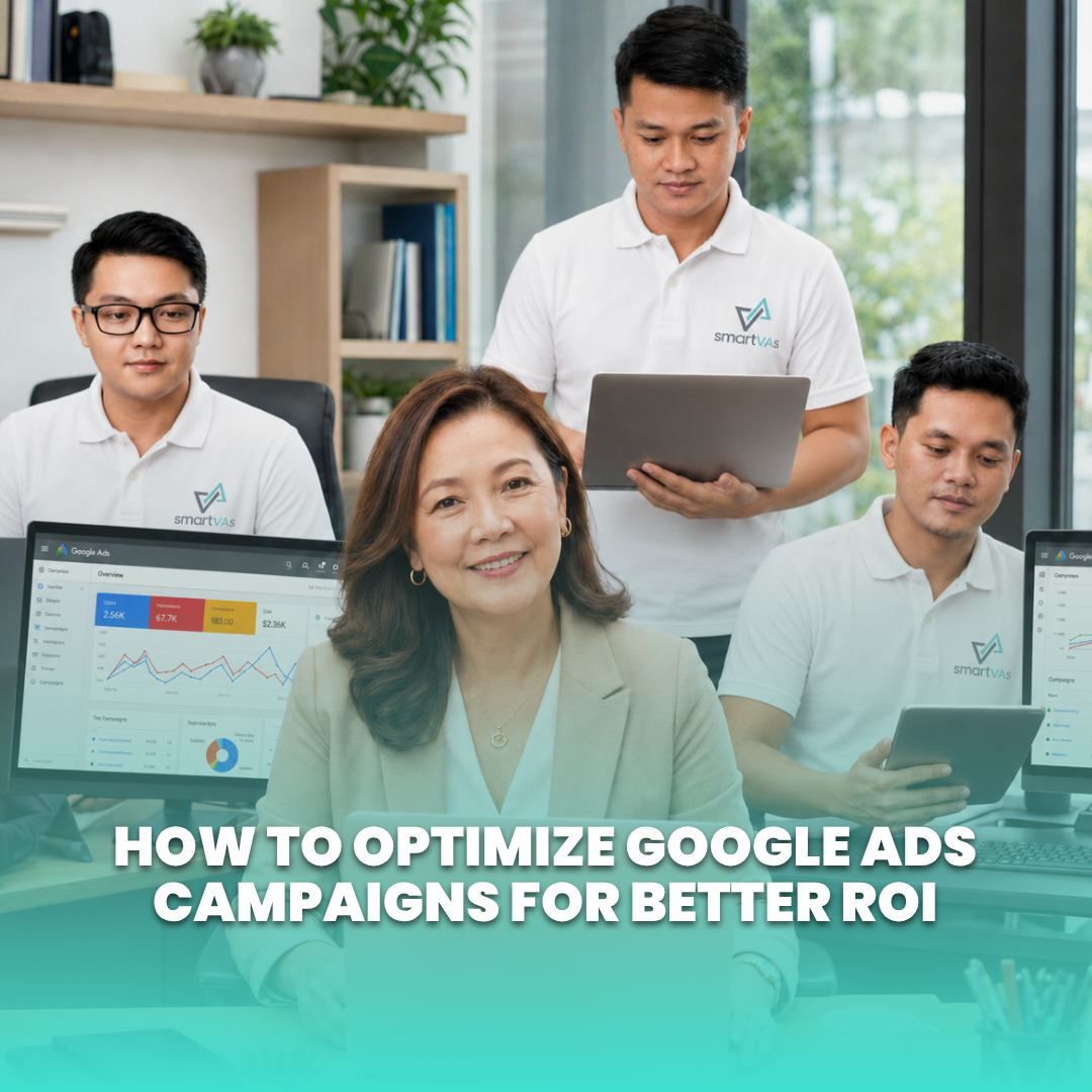 How to Optimize Google Ads Campaigns for Better ROI: A Strategic Guide for Growing Businesses