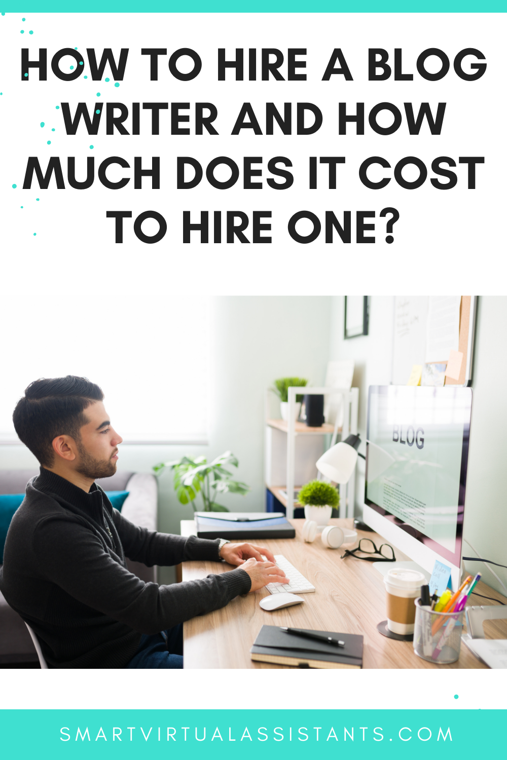 How to Hire a Blog Writer and How Much Does it Cost to Hire One ...