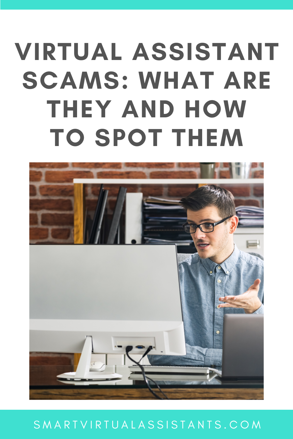 Virtual Assistant Scams What Are They and How to Spot Them — Smart Virtual Assistant Scams What Are They and How to Spot Them — Smart