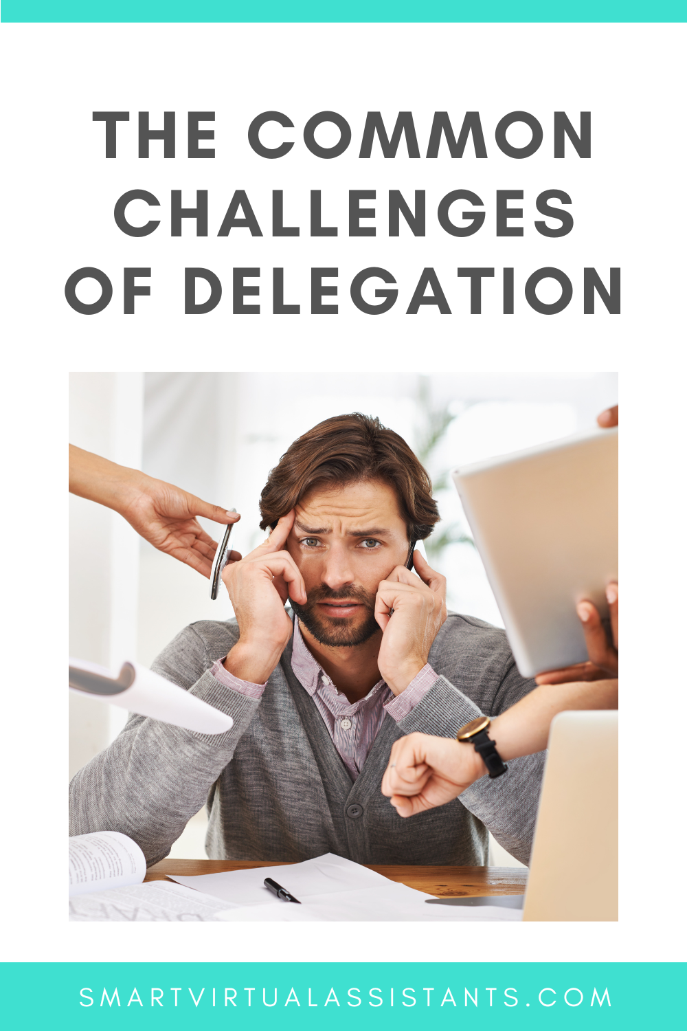 The Common Challenges of Delegation — Smart Virtual Assistant