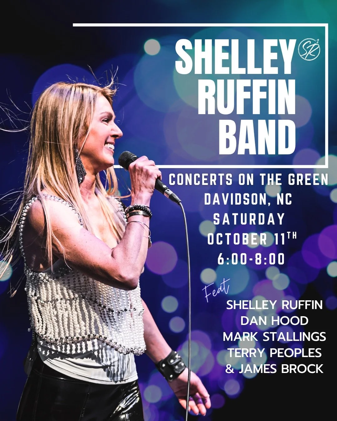 THIS SATURDAY, October 11th from 6:00-8:00pm, Shelley Ruffin closes out the Town of Davidson's 2025 &quot;Concerts on the Green&quot; Music Series! Shelley and her Band will take the stage at 6:00 bringing you an exciting mix of Pop, Rock, Soul, Blue