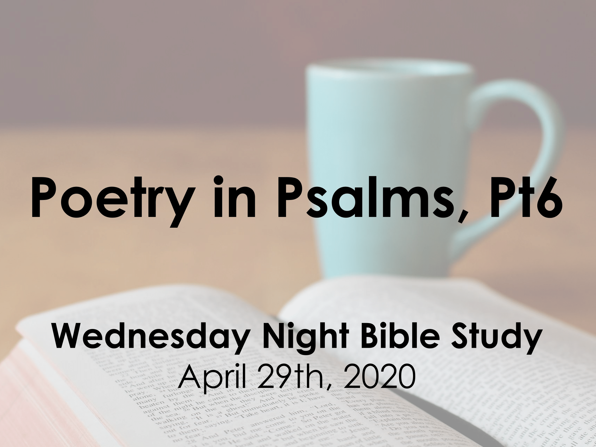 Poetry in Psalms, Part 6