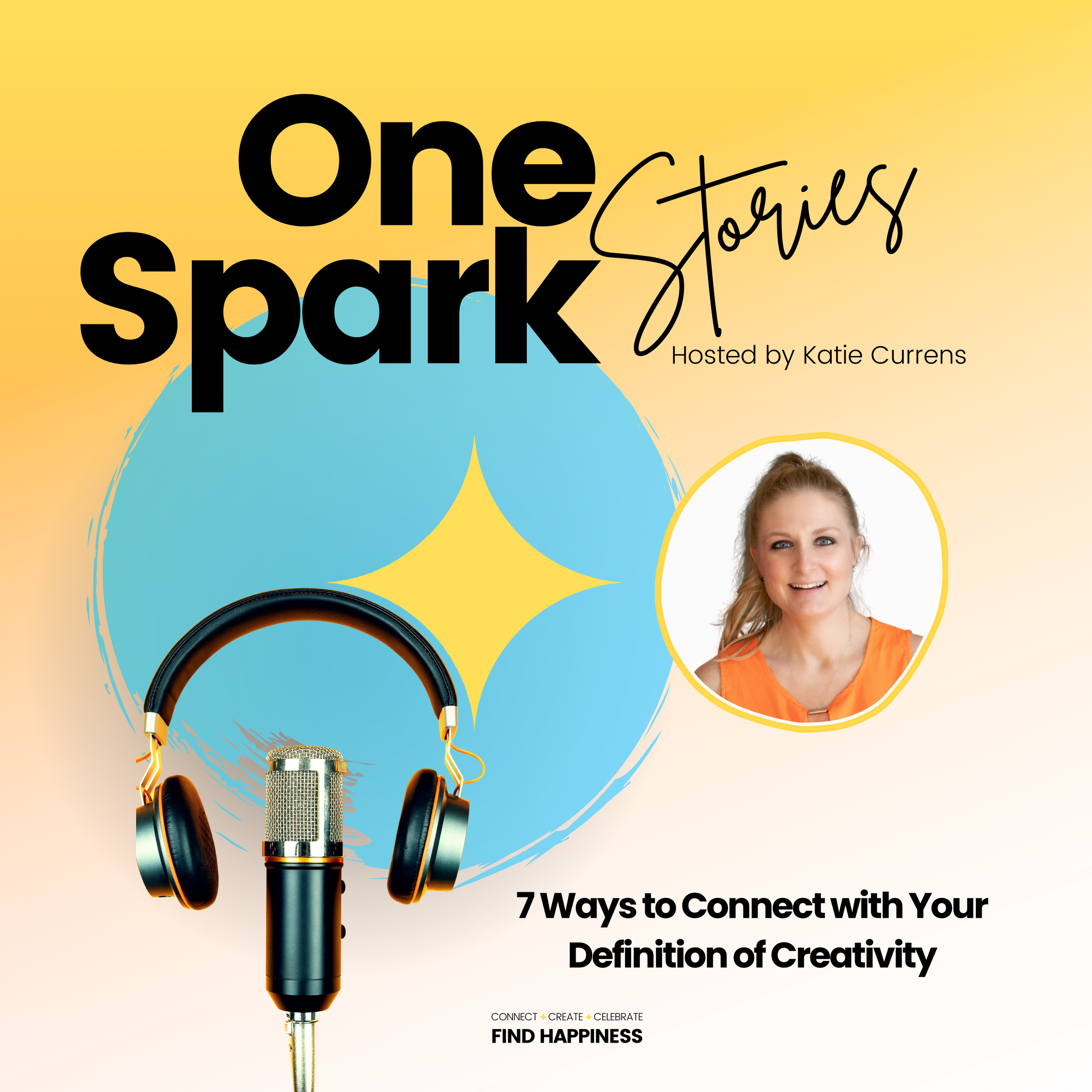 7 Ways to Connect with Your Definition of Creativity
