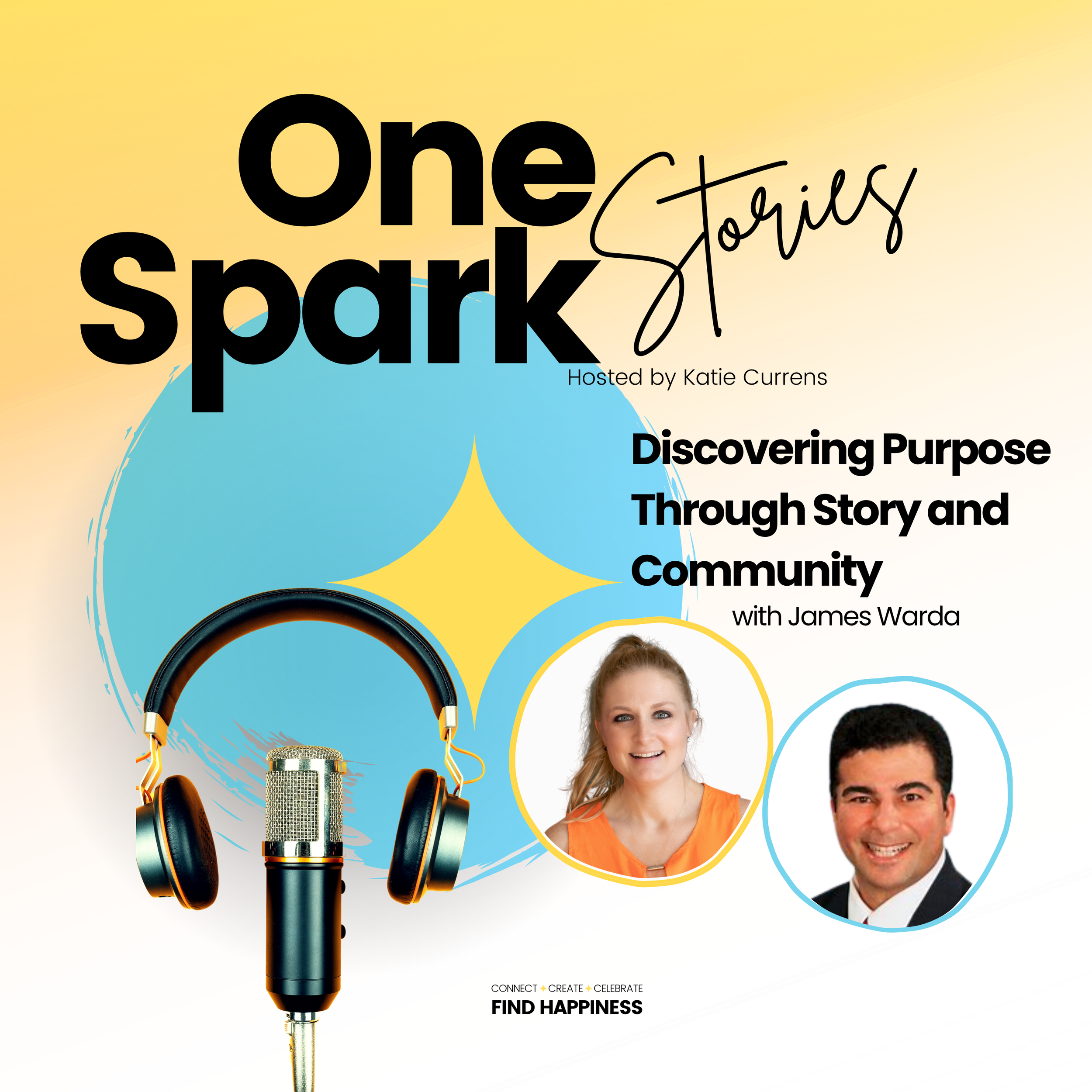 Discovering Purpose Through Story and Community