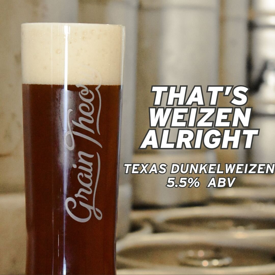 That's Weizen Alright 🍻
Texas Dunkelweizen | 5.5%ABV

&quot;This is a difficult style to find in America as Dunkels Weissbier roots are traced back to Bavaria where wheat beers are very commonplace. Similar to the Hefeweizen that was recently releas