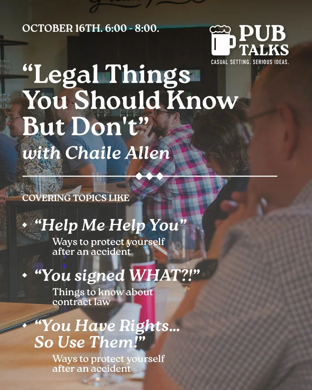 🎤 We&rsquo;re one week out from the next Pub Talk!

Join us October 16 as Chaile Allen leads &ldquo;Legal Things You Should Know But Don&rsquo;t.&rdquo;

With over 15 years of experience in personal injury and civil litigation, Chaile will unpack ho