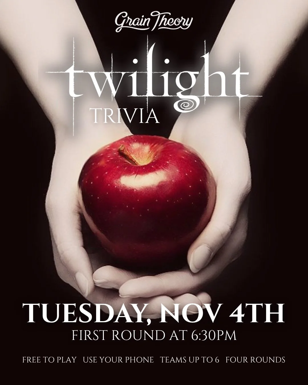 🩸 Think you know Forks better than anyone else? Prove it at Twilight Trivia this Tuesday, November 4th! 🌙

The first round starts at 6:30 PM&mdash;assemble your coven (teams up to 6) and put your knowledge of vampires, werewolves, and small-town dr