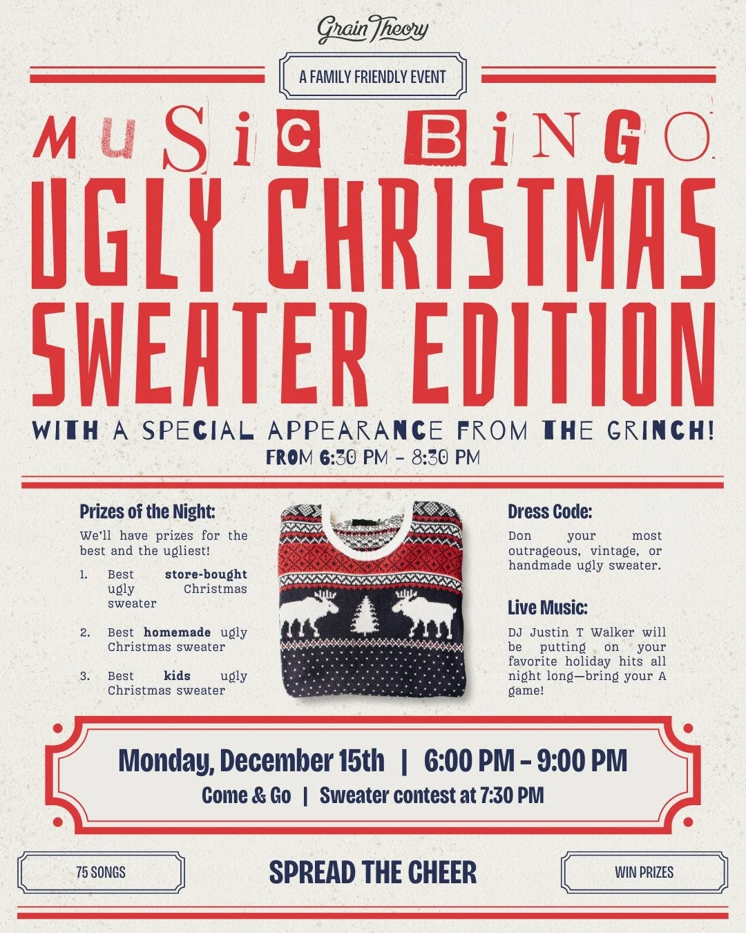 🎉 Ugly Christmas Sweater Music Bingo is coming to Grain Theory!

Join us Monday, December 15th from 6:00&ndash;9:00 PM for a cozy, come-and-go night of Music Bingo fun. The sweater contest starts at 7:30 PM, so make sure you&rsquo;re ready to show o