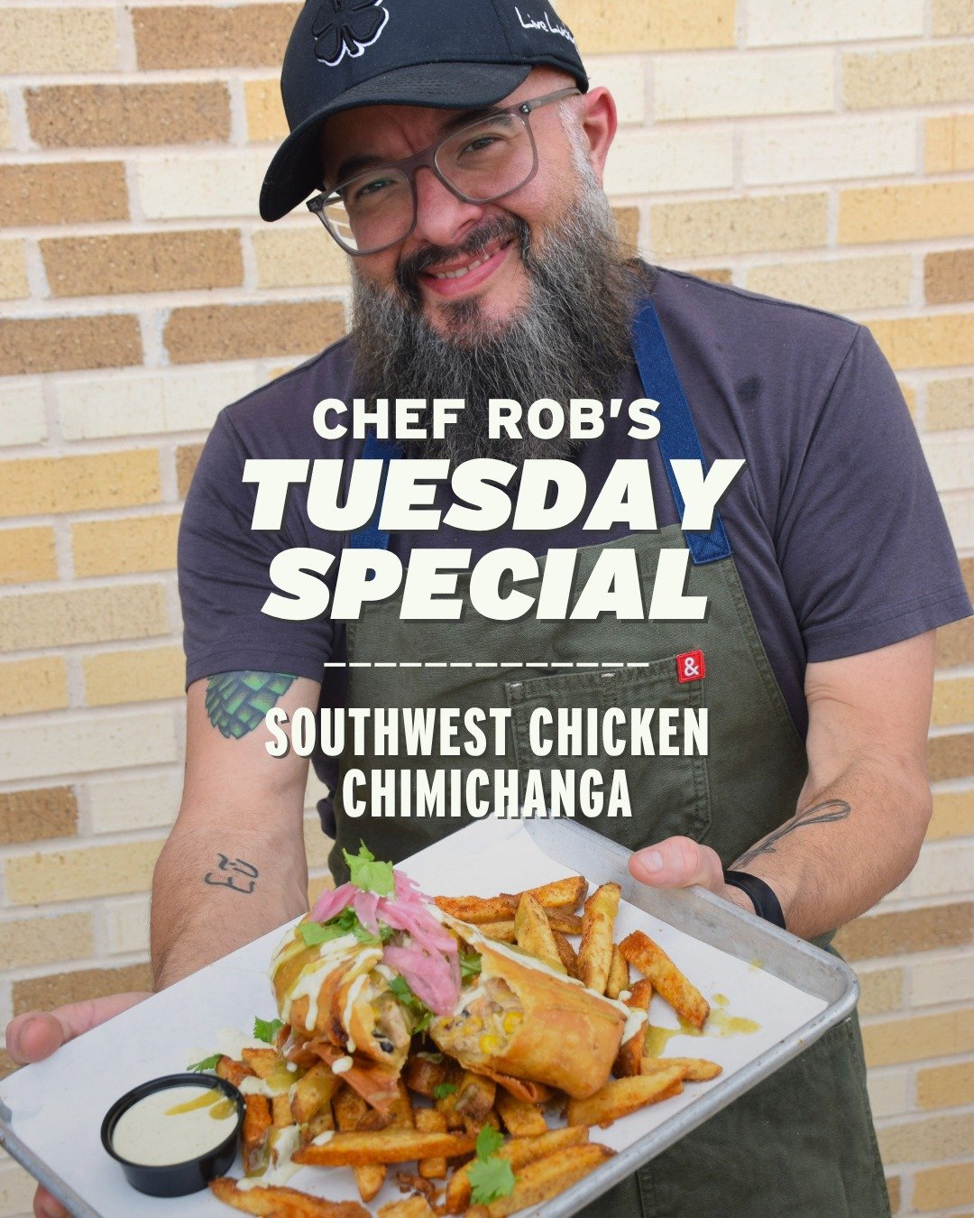 Chef Rob has a Southwest-inspired special hitting the menu tomorrow morning.

It&rsquo;s a crispy, deep-fried chicken chimichanga loaded with corn, black beans, and plenty of cheese. We serve it on a bed of GT seasoned fries and top the whole thing w
