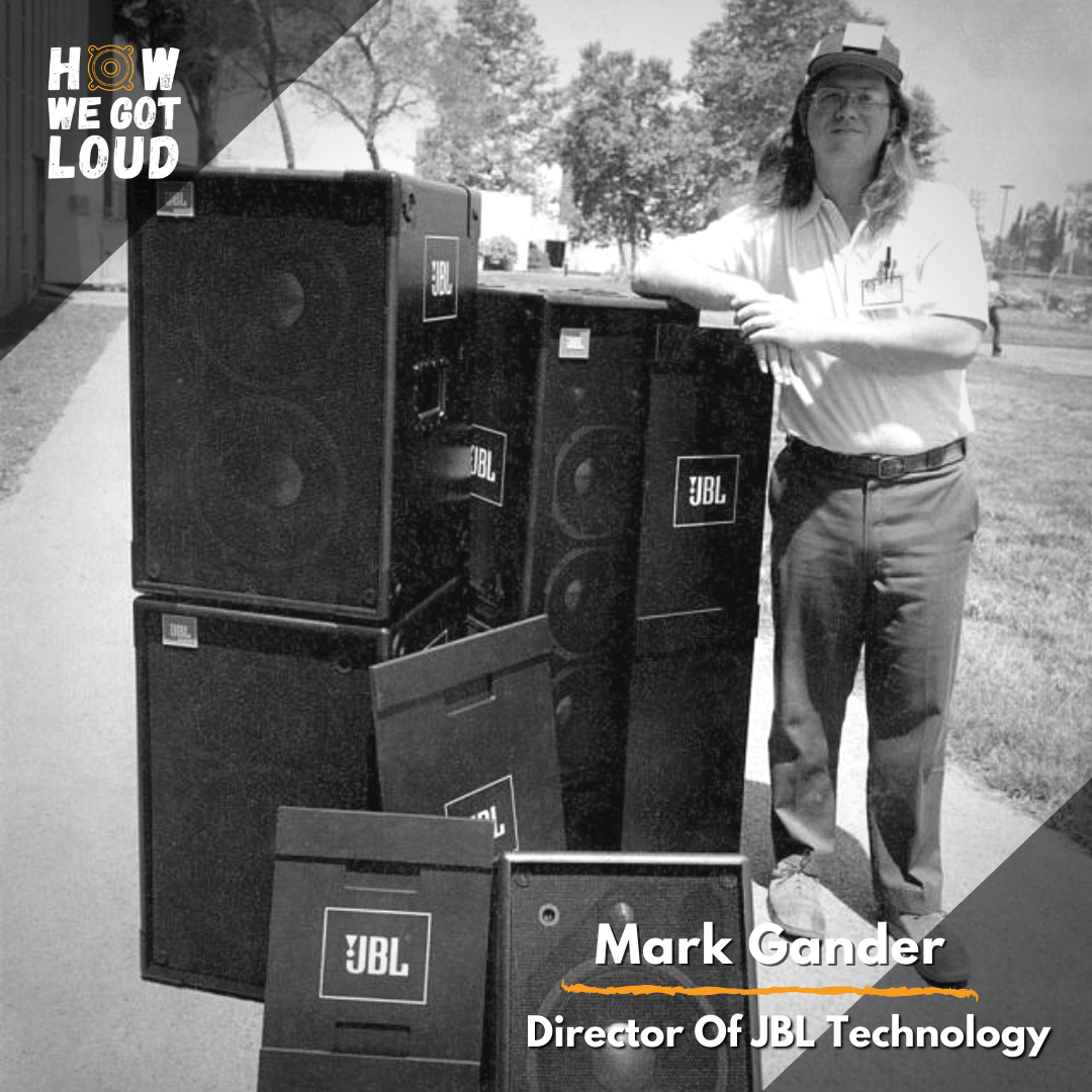 Mark Gander, Director of JBL Technology