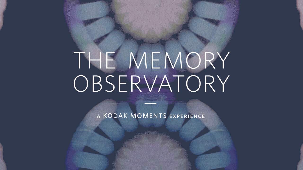 Kodak - The Memory Observatory