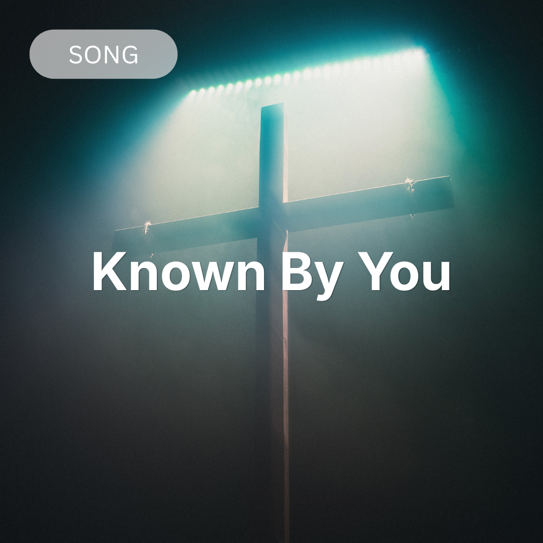 Known By You