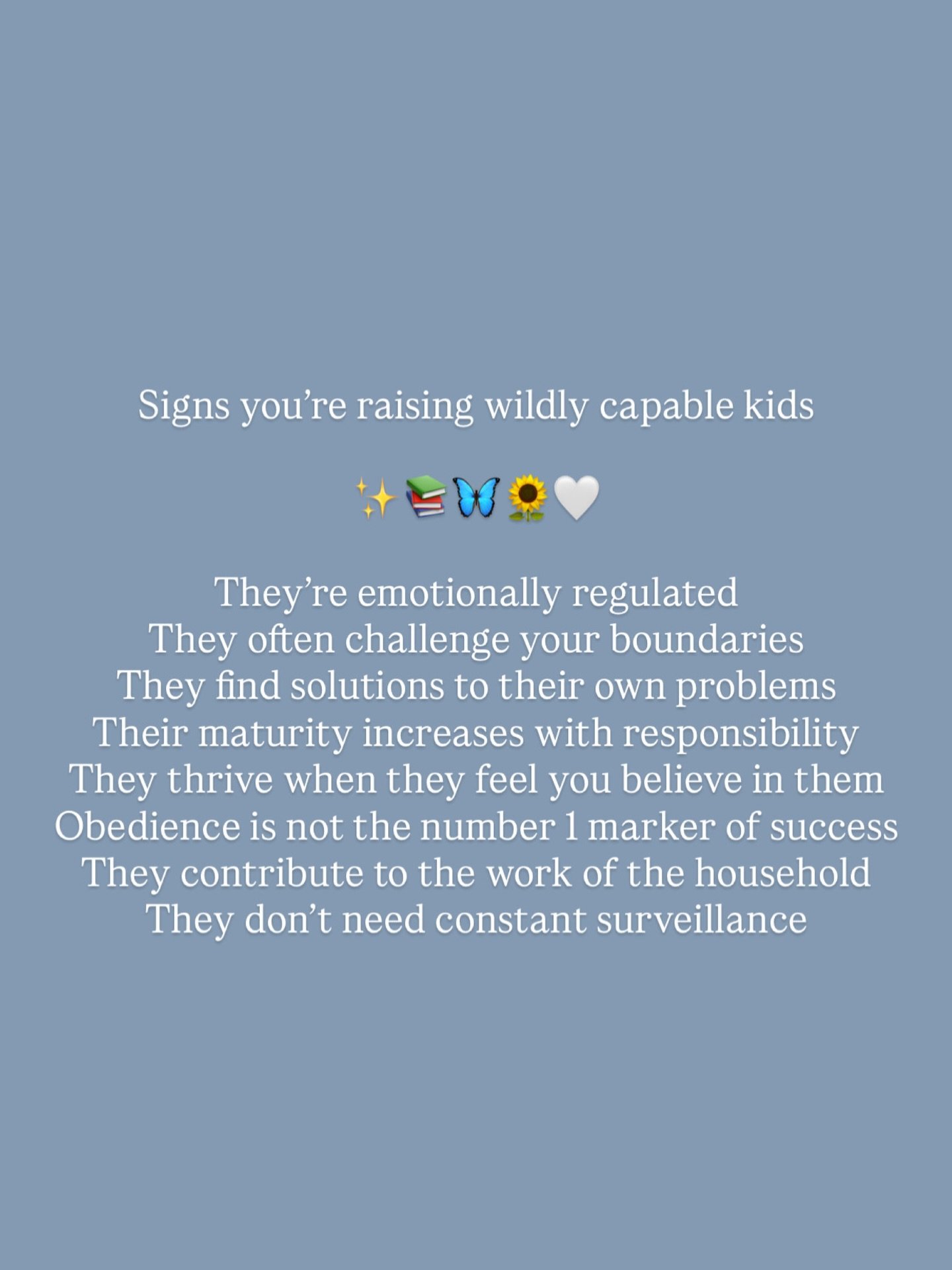 Wildly capable kids can&hellip;
Get themselves lunch by age 5
Cook the entire family dinner by age 9
Pick up cleaning or lawn care jobs by age 10
Babysit younger siblings by age 12
Work inside the family biz by 14

These are all practical everyday ex