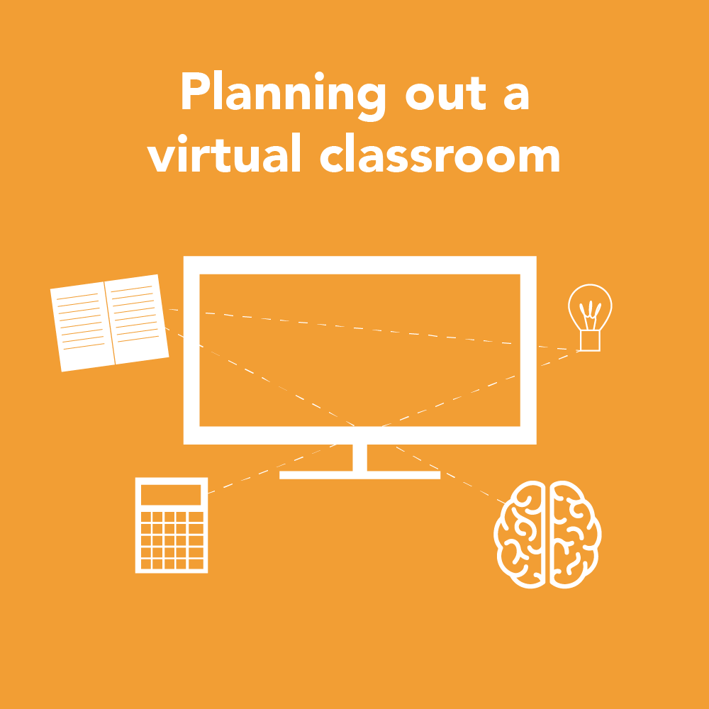 Planning out a virtual classroom