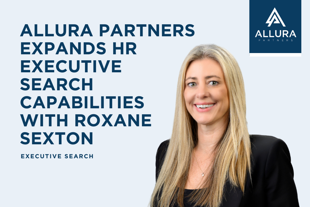 Allura Partners Expands HR Executive Search Capabilities with Roxane Sexton