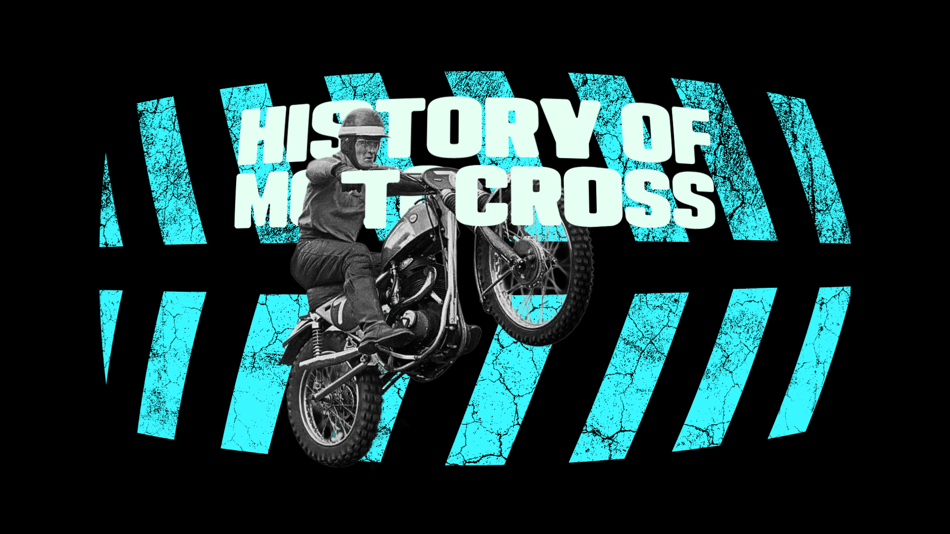HISTORY OF MOTOCROSS