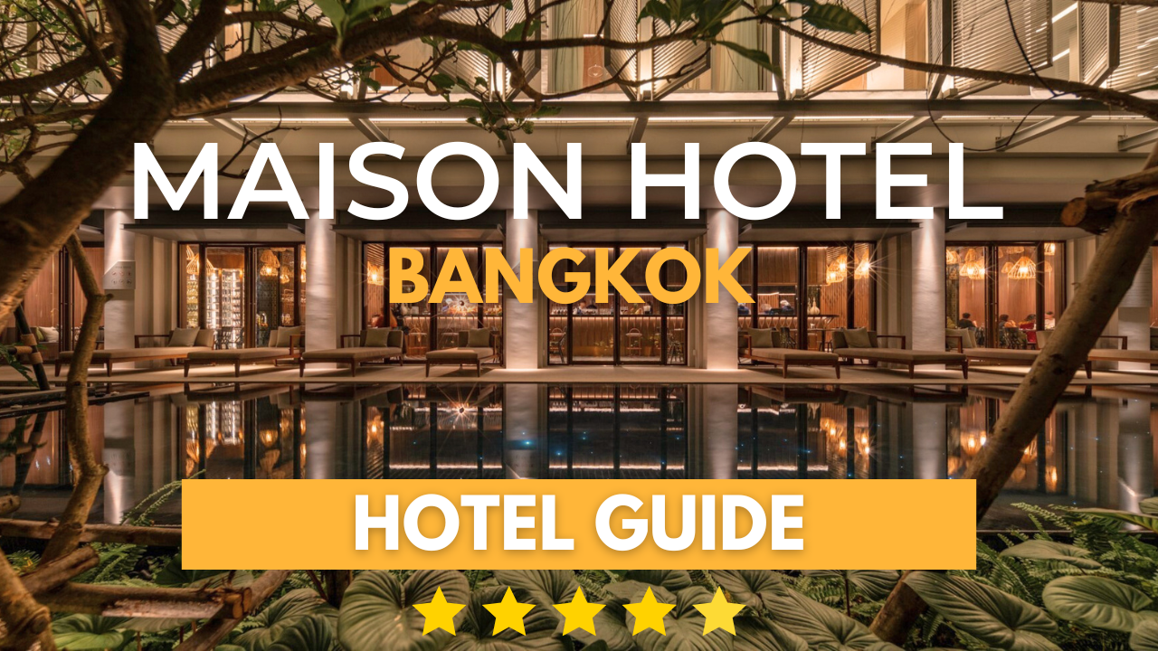 Maison Hotel Bangkok