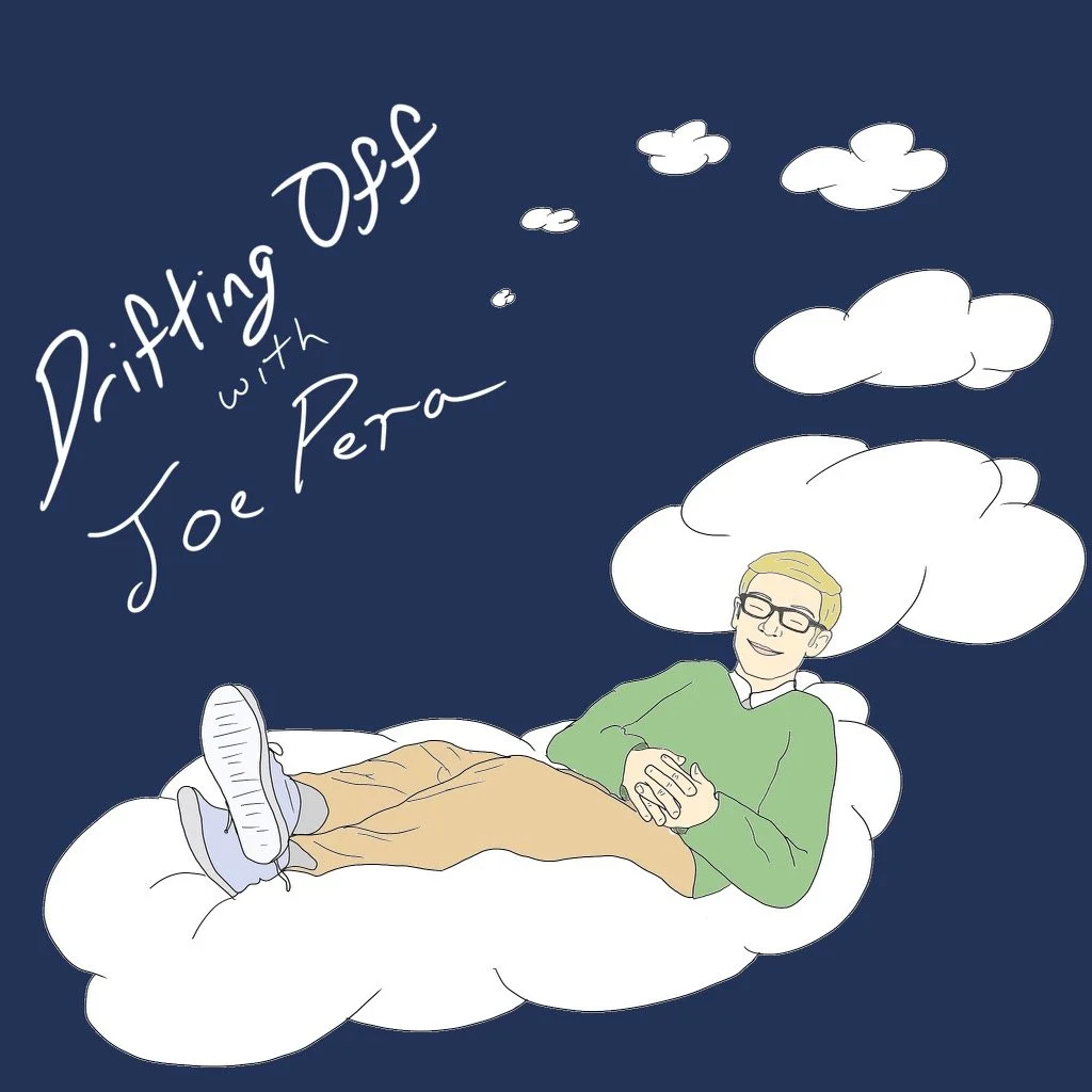Drifting Off With Joe Pera