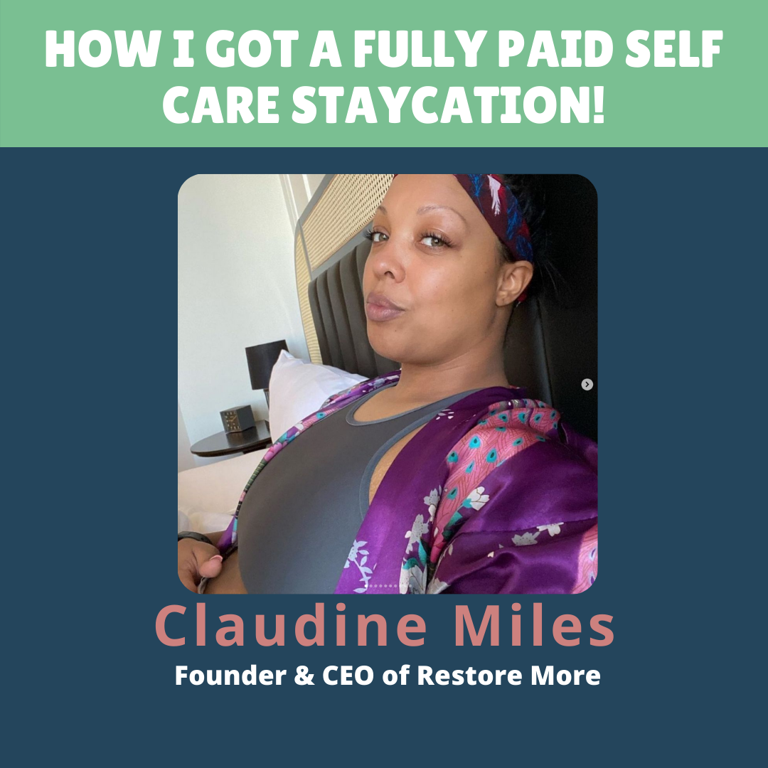 How I Got a Fully Paid Self Care Staycation!