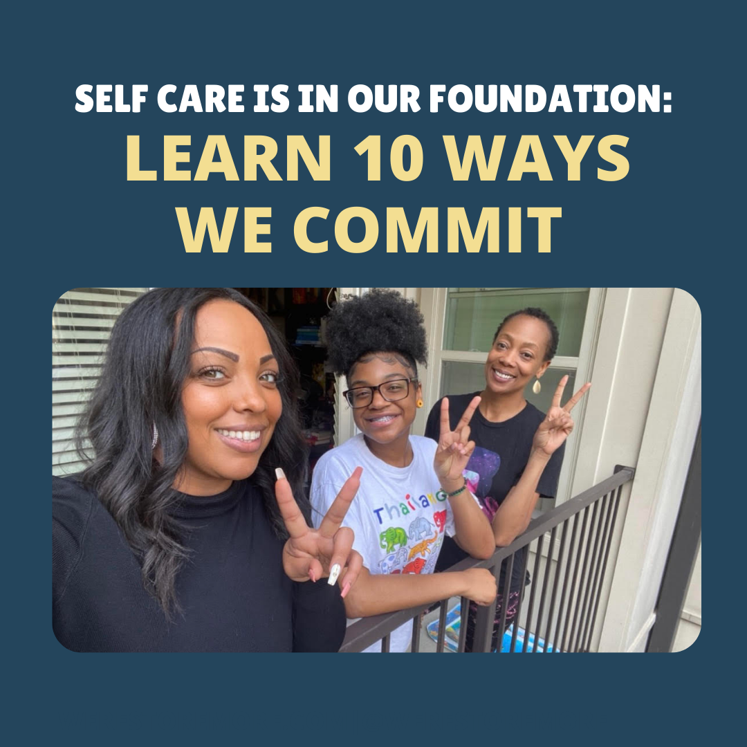 Self Care is in Our Foundation