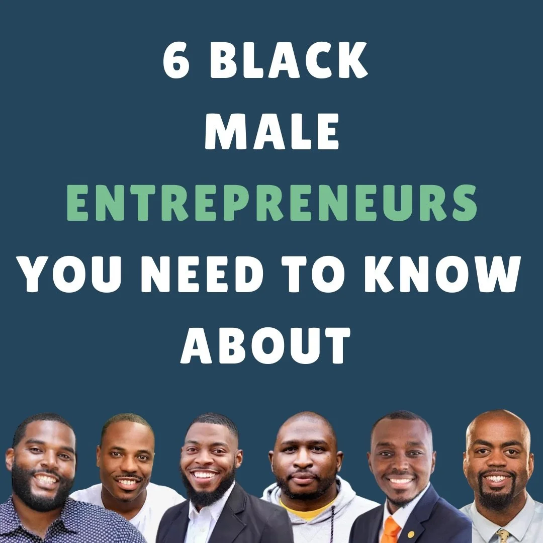 6 Black Male Entrepreneurs You Need To Know About 