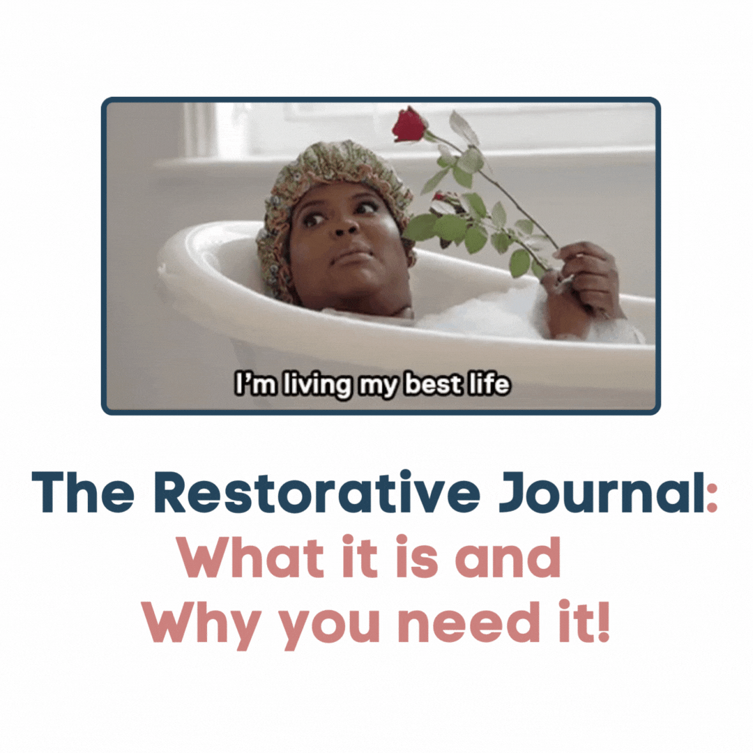 The Restorative Journal: What It Is and Why You Need It!
